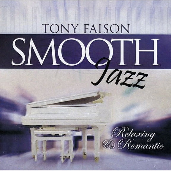 Tony Faison - Smooth Jazz - Music & Performance - CD