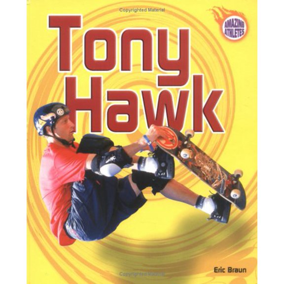 Pre-Owned Tony Hawk (Amazing Athletes) (Unknown) 0822513676 9780822513674