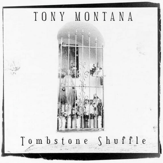 Tony Montana - Tombstone Shuffle - Rock - CD