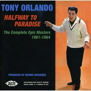 توني أورلاندو - Halfway To Paradise The Complete Epic Masters 1961-1964 - موسيقى وأداء - قرص مضغوط
