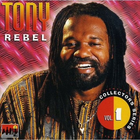 Tony Rebel - Collector's Series Volume 1 - CD
