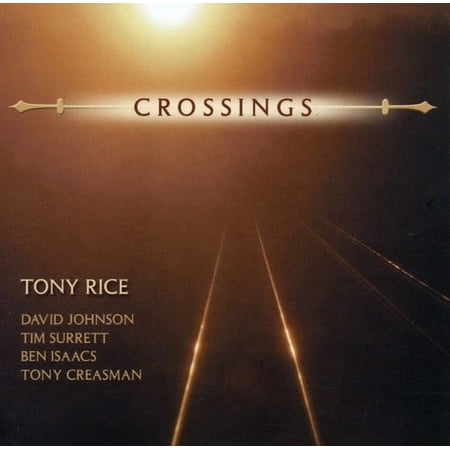 Tony Rice - Crossings - Music & Performance - CD