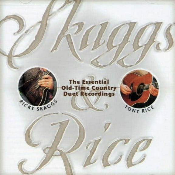 Tony Rice - Skaggs & Rice - Music & Performance - CD