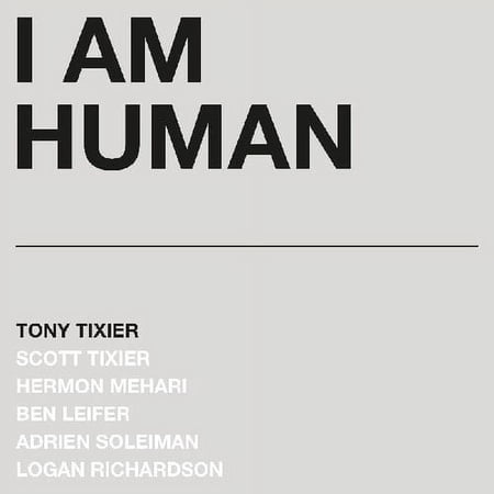 Tony Tixier - I Am Human - Music & Performance - Vinyl