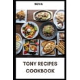 thumbnail image 1 of Tony recipes cookbook: Cookbook, (Paperback), 1 of 1