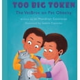 thumbnail image 1 of Too Big Token The VetBros on Pet Obesity, (Hardcover), 1 of 1
