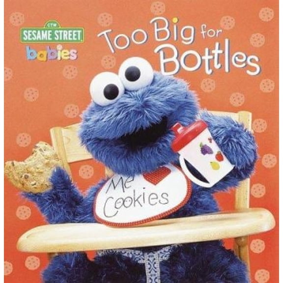 Pre-Owned Too Big for Bottles (Sesame Steps) (Unknown) 0375810447 9780375810442