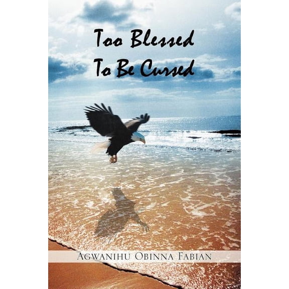 Too Blessed To Be Cursed, (Paperback)