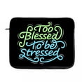 thumbnail image 1 of Too Blessed to Be Stressed MacBook Pro 16" Two-Sided Sleeve - Funny Laptop Sleeve - Creative MacBook Sleeve, 1 of 5