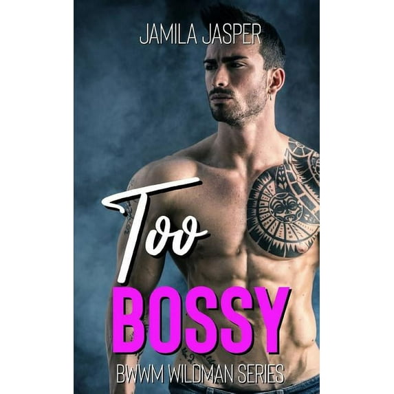 Too Bossy (Paperback) by Jamila Jasper