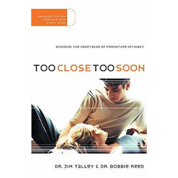 Pre-Owned Too Close Too Soon Avoiding The Heartache Of Premature Intimacy (Paperback) 0840730454 9780840730459
