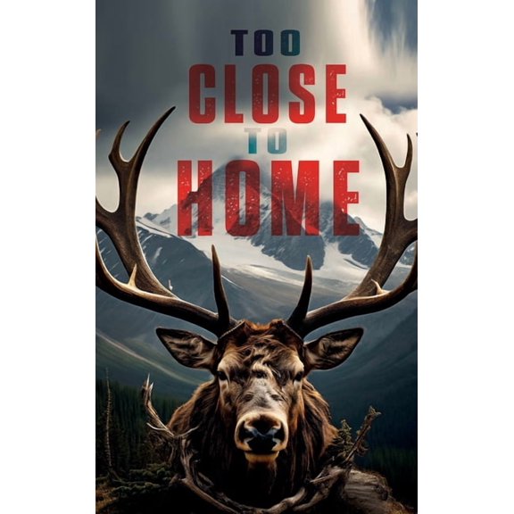 Too Close To Home, (Hardcover)