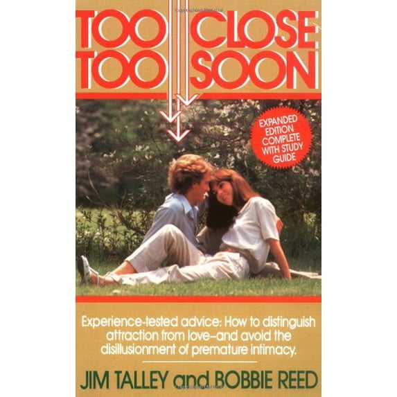 Pre-Owned Too Close Too Soon Avoiding The Heartache Of Premature Intimacy (Paperback) 0840730454 9780840730459