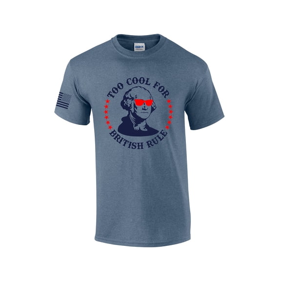 Too Cool for British Rule George Washington Fourth of July Independence Day Short Sleeve T-shirt Graphic Tee Graphic Tee-Heather Indigo-xxl
