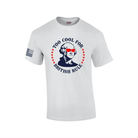 Too Cool for British Rule George Washington Fourth of July Independence Day Short Sleeve T-shirt Graphic Tee Graphic Tee-White-medium