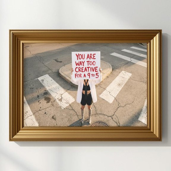 Too Creative For A 9 To 5 Wall Art Print, Unframed Paper Poster 8x10in