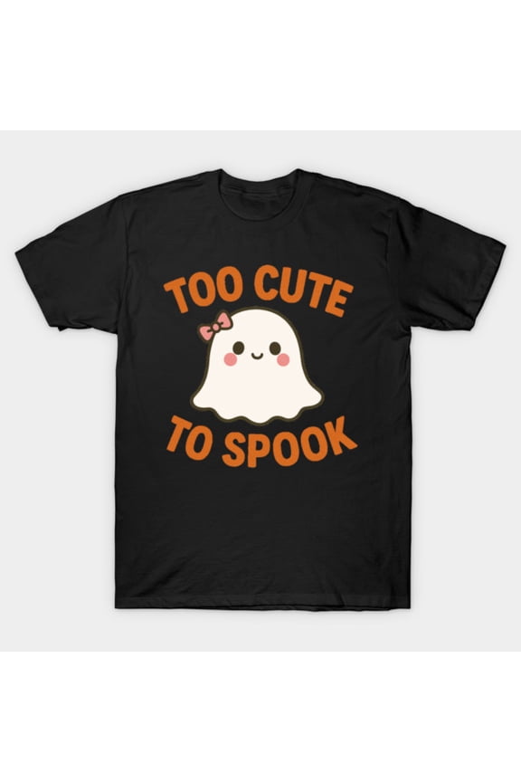 Too Cute To Spook Funny Halloween Retro Ghost Paranormal Spirit Boo Art - Durable Stitching G4363 T-Shirt, for men and women, Up to Size 5XL