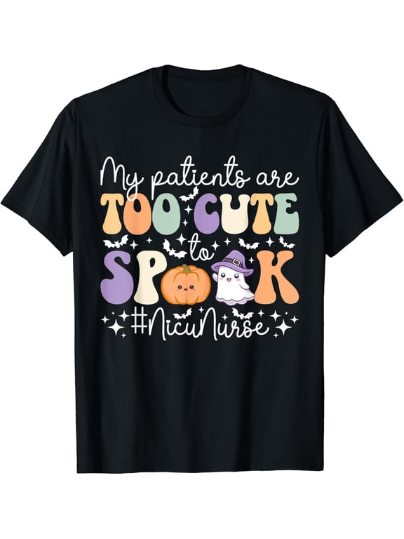 Too Cute To Spook NICU Nurse Spooky NICU Nurse Halloween Design T-Shirt