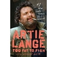 thumbnail image 1 of Pre-Owned Too Fat to Fish (Paperback) 0385526571 9780385526579, 1 of 1