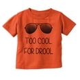 thumbnail image 1 of Too For Drool Funny Baby Humor Toddler Boy Girl T Shirt Infant Toddler Brisco Brands 4T, 1 of 6