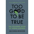 thumbnail image 1 of Too Good to Be True: The Colossal Book of Urban Legends (Revised), (Paperback), 1 of 3