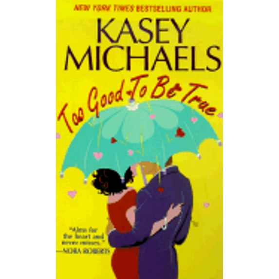 Pre-Owned Too Good to Be True, 9780821767740, 0821767747, Paperback, First Edition edition