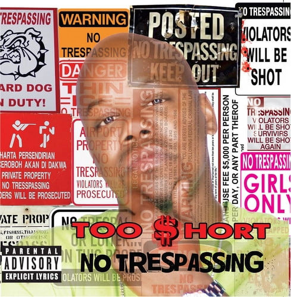 Too $Hort - No Trespassing - Rap / Hip-Hop - CD