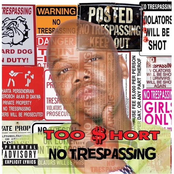 Too $Hort - No Trespassing - Rap / Hip-Hop - CD