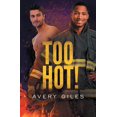 thumbnail image 1 of Too Hot!, (Paperback), 1 of 1