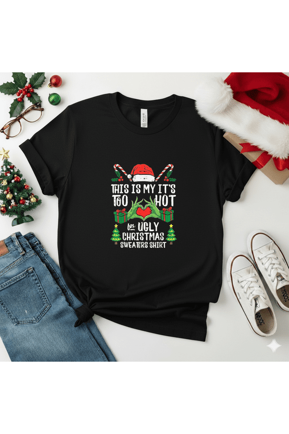 Too Hot Ugly Christmas Sweater Funny Festive Holiday Kids Fun Unisex T-Shirt up to size 5XL