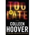 thumbnail image 1 of Too Late (Definitive Edition) (Paperback), 1 of 1