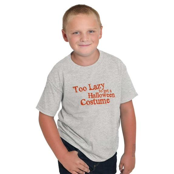 Too Lazy Ironic Halloween Costume Crewneck T Shirts Boy Girl Teen Brisco Brands XS
