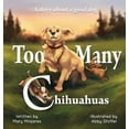 thumbnail image 1 of Too Many Chihuahuas, (Hardcover), 1 of 1