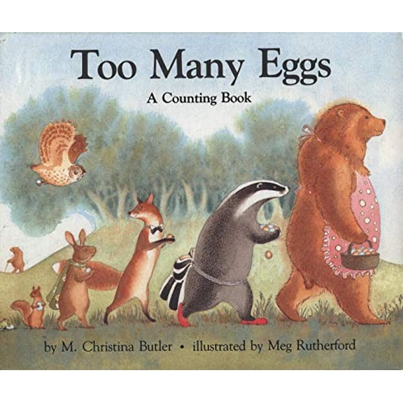 Pre-Owned Too Many Eggs: A Counting Book (Hardcover) 0879237414 9780879237417