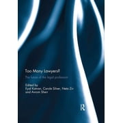 Too Many Lawyers? The future of the legal profession, Paperback