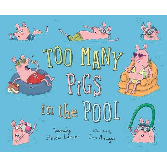 Pre-Owned Too Many Pigs in the Pool, (Hardcover)