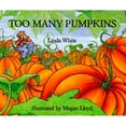 thumbnail image 1 of Pre-Owned Too Many Pumpkins (Hardcover) 0823412458 9780823412457, 1 of 1