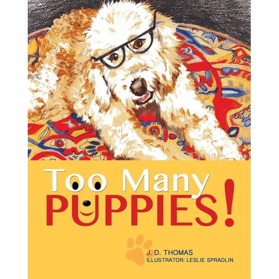Too Many Puppies!, (Paperback)