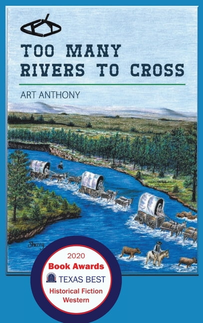 Too Many Rivers to Cross: Historical Western Fiction (Hardcover)