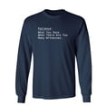 thumbnail image 1 of Too Many Witnesses Sarcastic Novelty Gift Idea Adult Humor Funny Men's Long Sleeve Shirts, 1 of 3