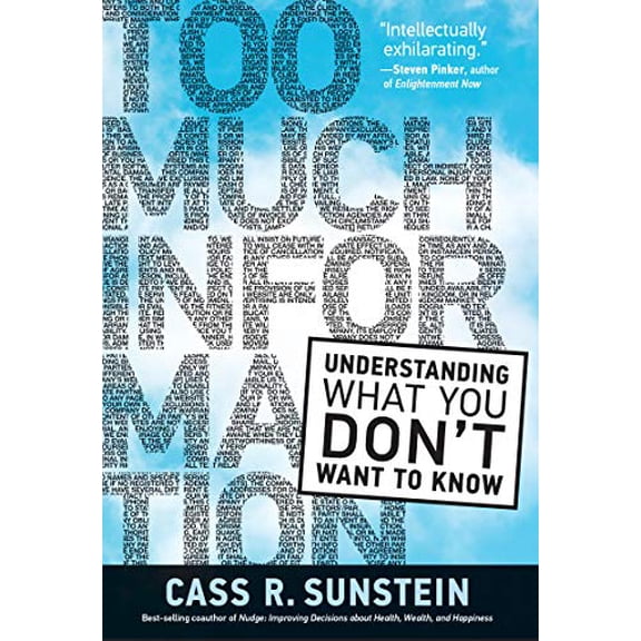 Pre-Owned Too Much Information: Understanding What You Don't Want to Know (Hardcover) 0262044161 9780262044165