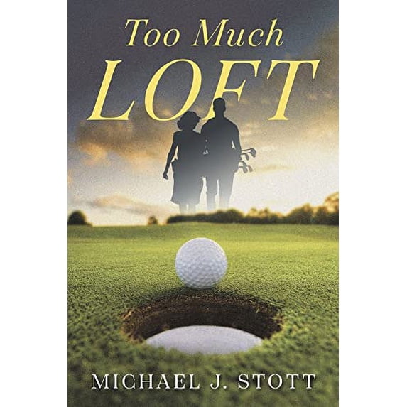 Pre-Owned Too Much Loft (Paperback) 1098371909 9781098371906