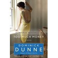 thumbnail image 1 of Pre-Owned Too Much Money (Paperback) 0345464109 9780345464101, 1 of 1