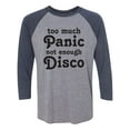 thumbnail image 1 of Too Much Panic Not Enough Disco Unisex 3/4 Sleeve Baseball Raglan Tee, 1 of 2
