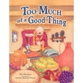 thumbnail image 1 of Pre-Owned Too Much of a Good Thing (Paperback), 1 of 1