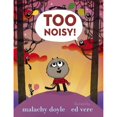 thumbnail image 1 of Too Noisy! (Hardcover), 1 of 1