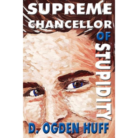 Supreme Chancellor of Stupidity
