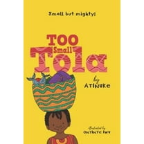Pre-Owned Too Small Tola (Paperback) 1536230375 9781536230376