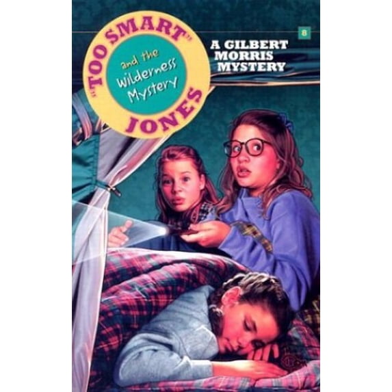 Pre-Owned Too Smart Jones and the Wilderness Mystery (Too Smart Jones Series #8) (Paperback) 0802440320 9780802440327