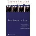 thumbnail image 1 of Pre-Owned Too Soon to Tell (Paperback) 0446672300 9780446672306, 1 of 1